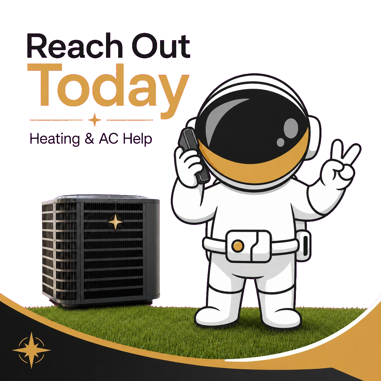 North Star Comfort astronaut mascot beside an outdoor HVAC unit with a Reach Out Today heating and AC help message